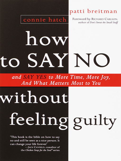 Title details for How to Say No Without Feeling Guilty by Patti Breitman - Available